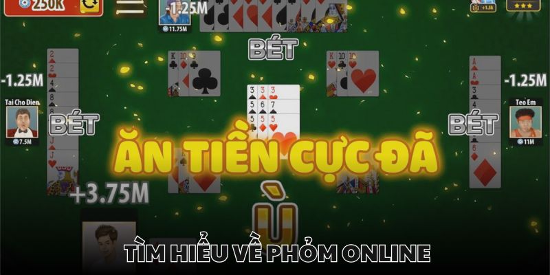 Phỏm online là tựa game đem đến nhiều lợi nhuận top đầu 2025