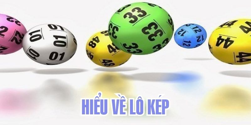 Giải thích về lô kép trong cược xổ số